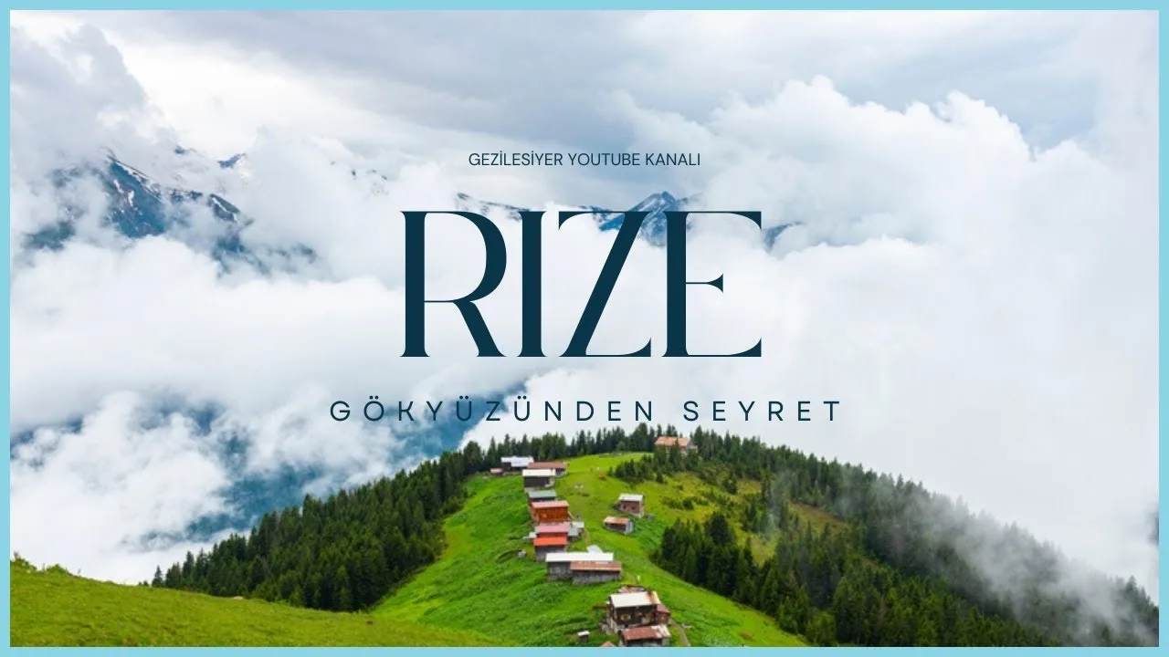 Rize Havadan Kamera Görüntüleri İzle